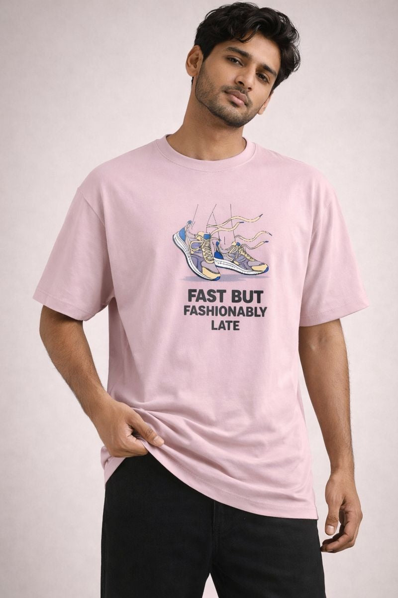 Fast but Fashionably Late Classic Tee | Unisex 100% Cotton